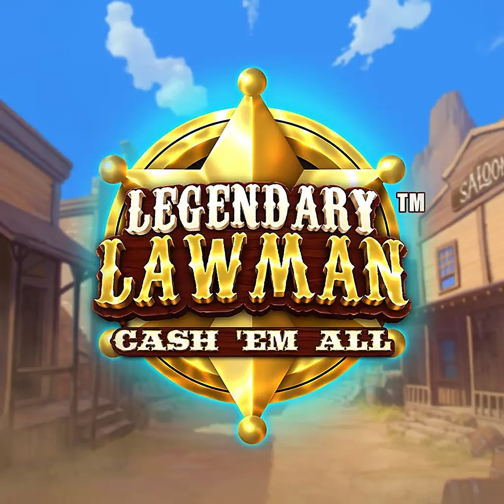 Legendary Lawman Cash Em All - Online Slot Review